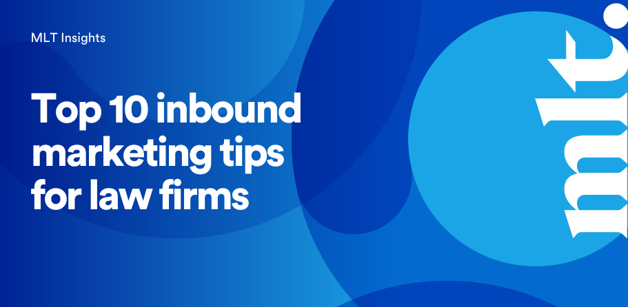 Top 10 inbound marketing tips for lawyers
